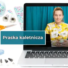 Praska kaletnicza do nap i oczek, obok nożyczki i materiały. Na ekranie laptopa kobieta prowadzi kurs szycia.